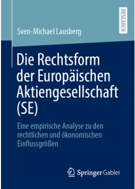 Eine empirische Analyse zu den rechtlichen und ökonomischen Einflussgrößen